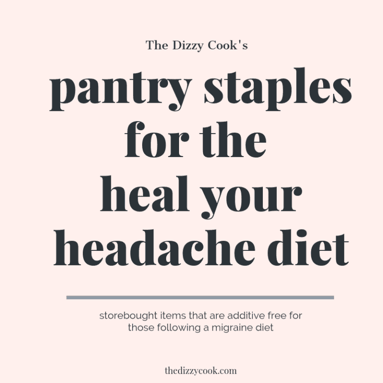 Pantry Staples for the Heal Your Headache Migraine Diet The Dizzy Cook
