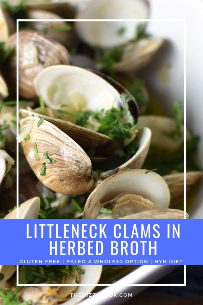 Littleneck clams in an herbed butter broth are easier than you think! This easy dinner is made non-alcoholic (wine free) and citrus free for the Heal Your headache migraine diet #clams #easyrecipe #migrainediet #paleo #whole30