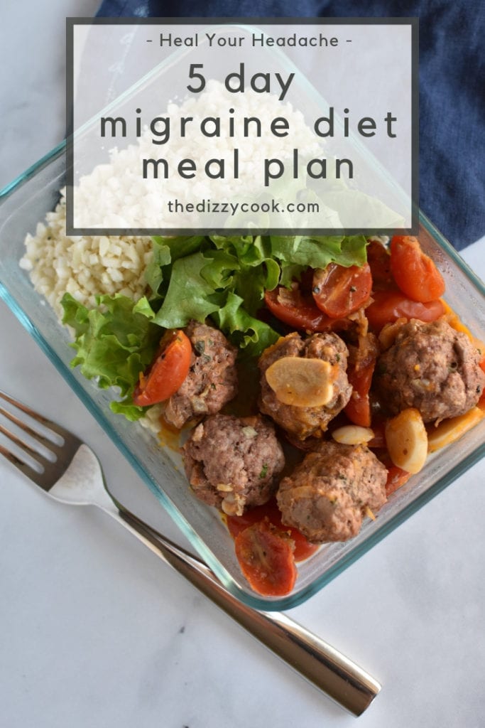 A 5 day meal plan for the Heal Your Headache diet for migraine management. These garlic meatballs that are gluten free. #migraine #healyourheadache #mealplan