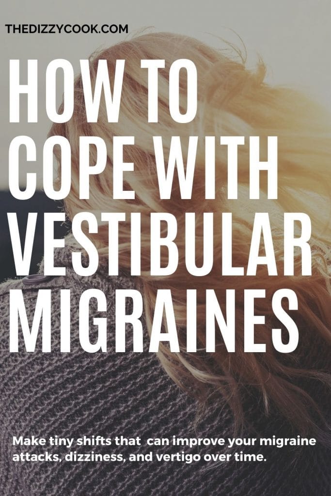 how to cope with vestibular migraines