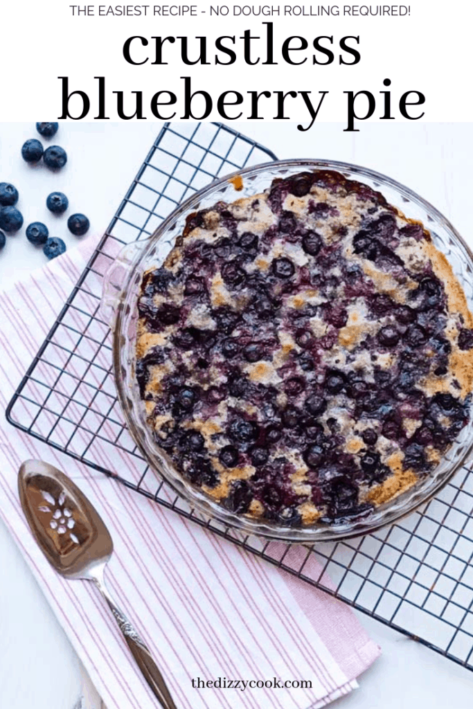 The easiest crustless blueberry pie. No messing with dough! This is a quick dessert for company. #blueberrypie #easydesserts