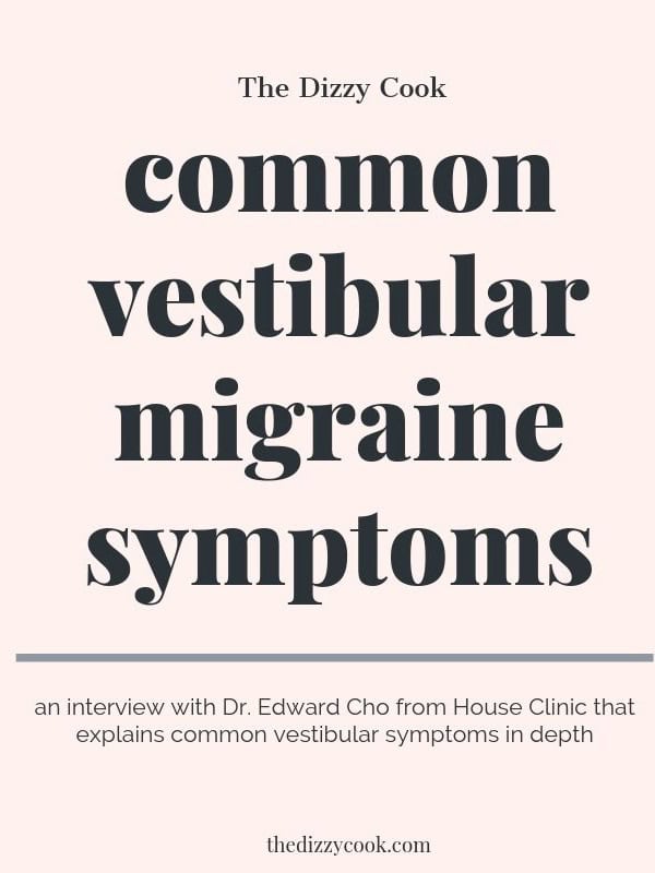 the most common vestibular migraine symptoms