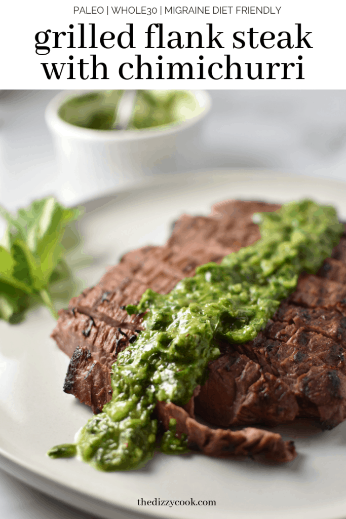 Marinated grilled steak with a flavorful cilantro chimichurri sauce that's good on chicken, seafood...just about anything! #chimichurri #steak #migrainediet