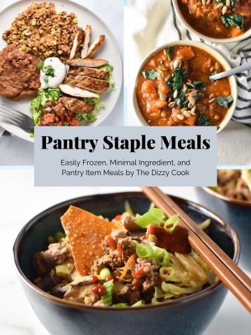 Easy pantry staple meals in a layout with egg roll bowl, mexican chicken, and kale soup in one picture