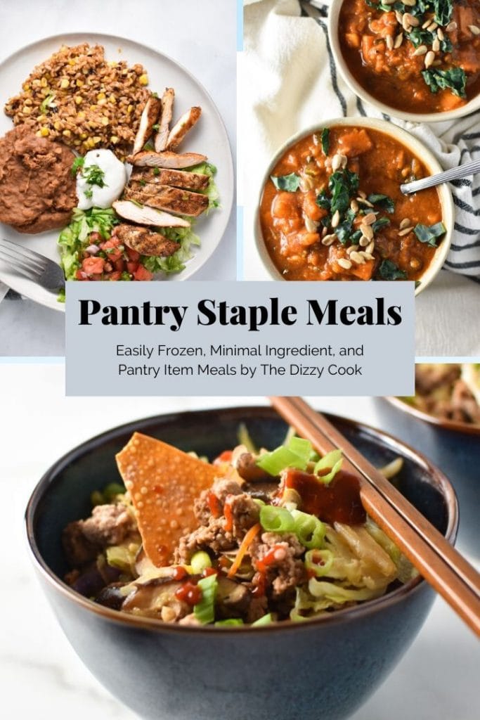 Easy pantry staple meals in a layout with egg roll bowl, mexican chicken, and kale soup in one picture