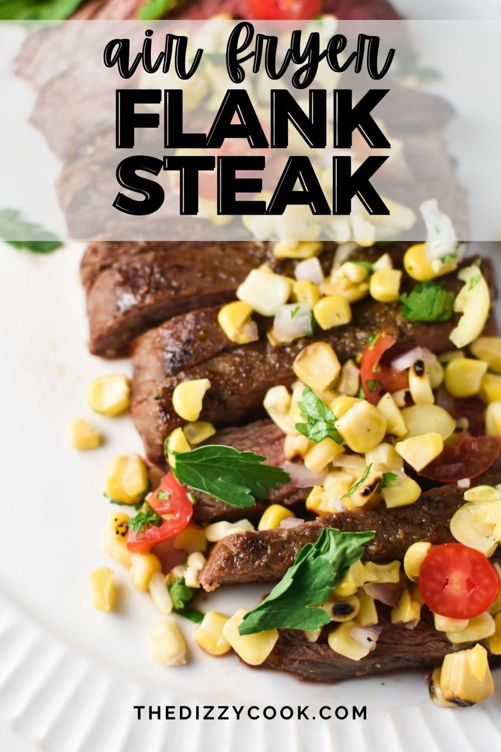 Easy Air Fryer Flank Steak - The Dizzy Cook