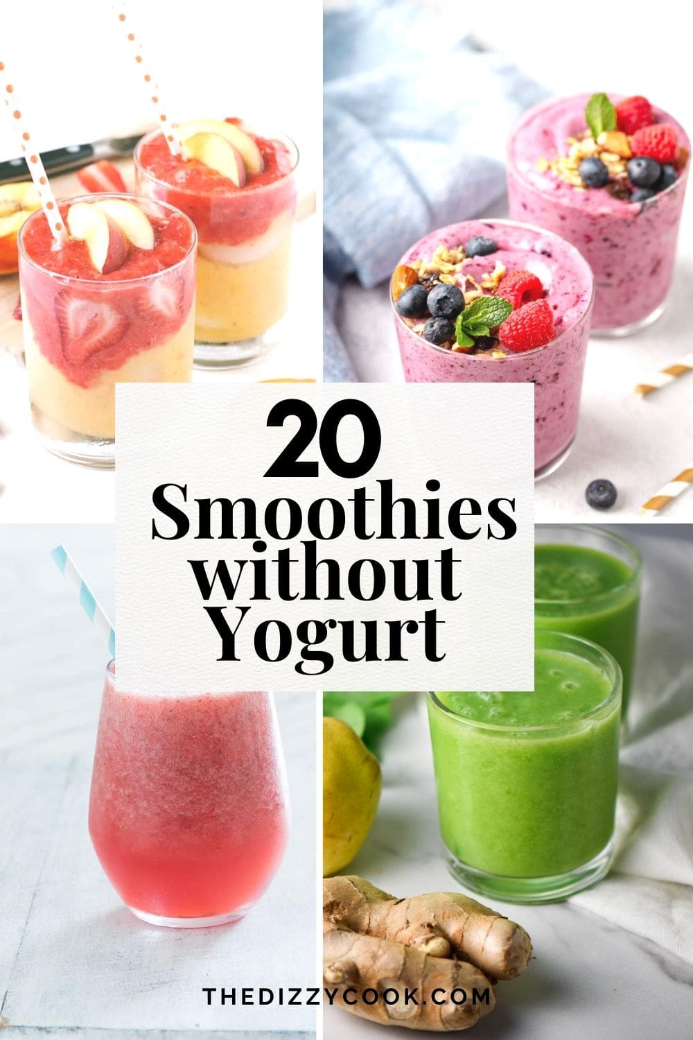 20 Best Smoothie Recipes without Yogurt - The Dizzy Cook