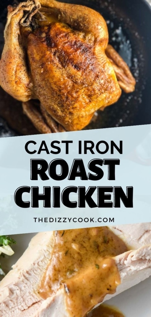 https://thedizzycook.com/wp-content/uploads/2022/12/cast-iron-roast-chicken-pin-488x1024.jpg